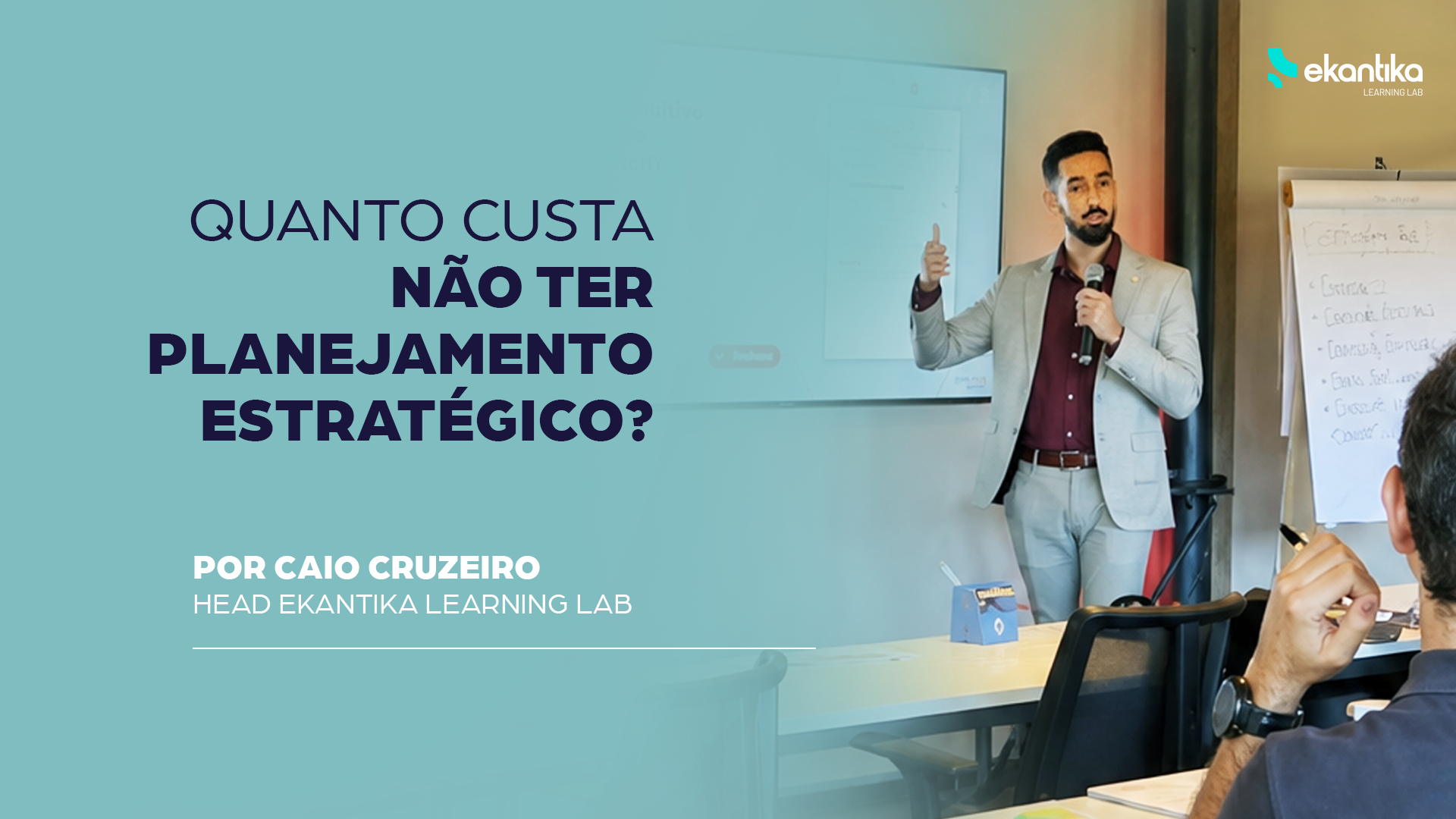 Quanto custa NÃO ter planejamento estratégico? 